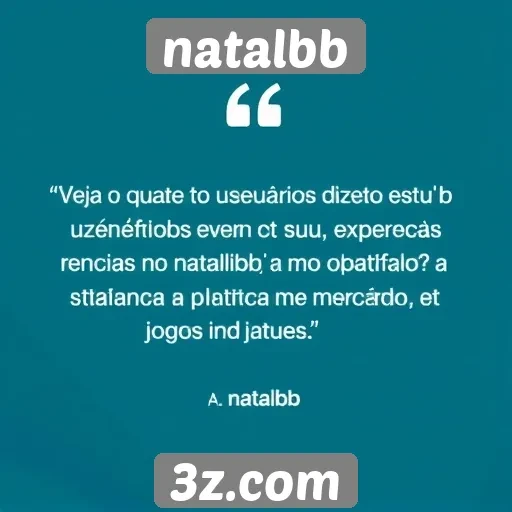 Feedback dos usuários sobre a experiência no Natalbb